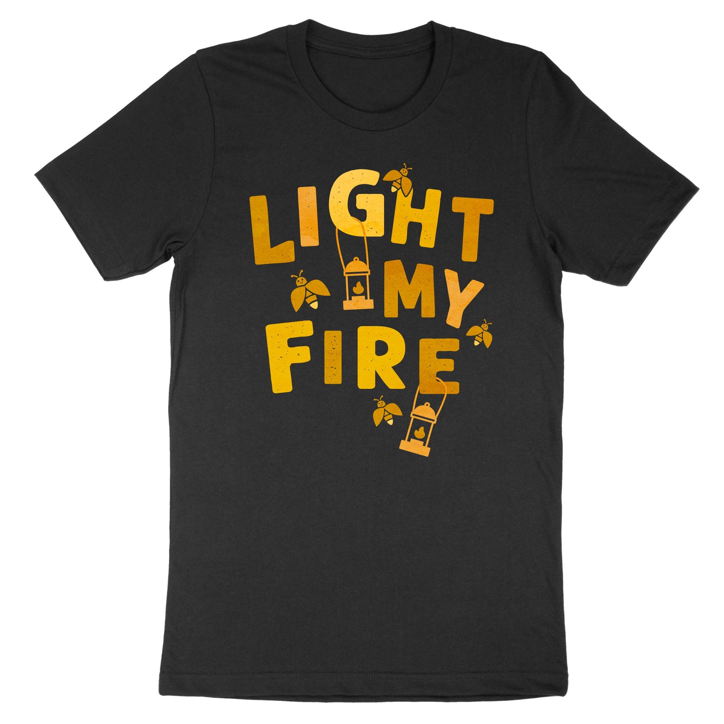 Light My Fire Tee