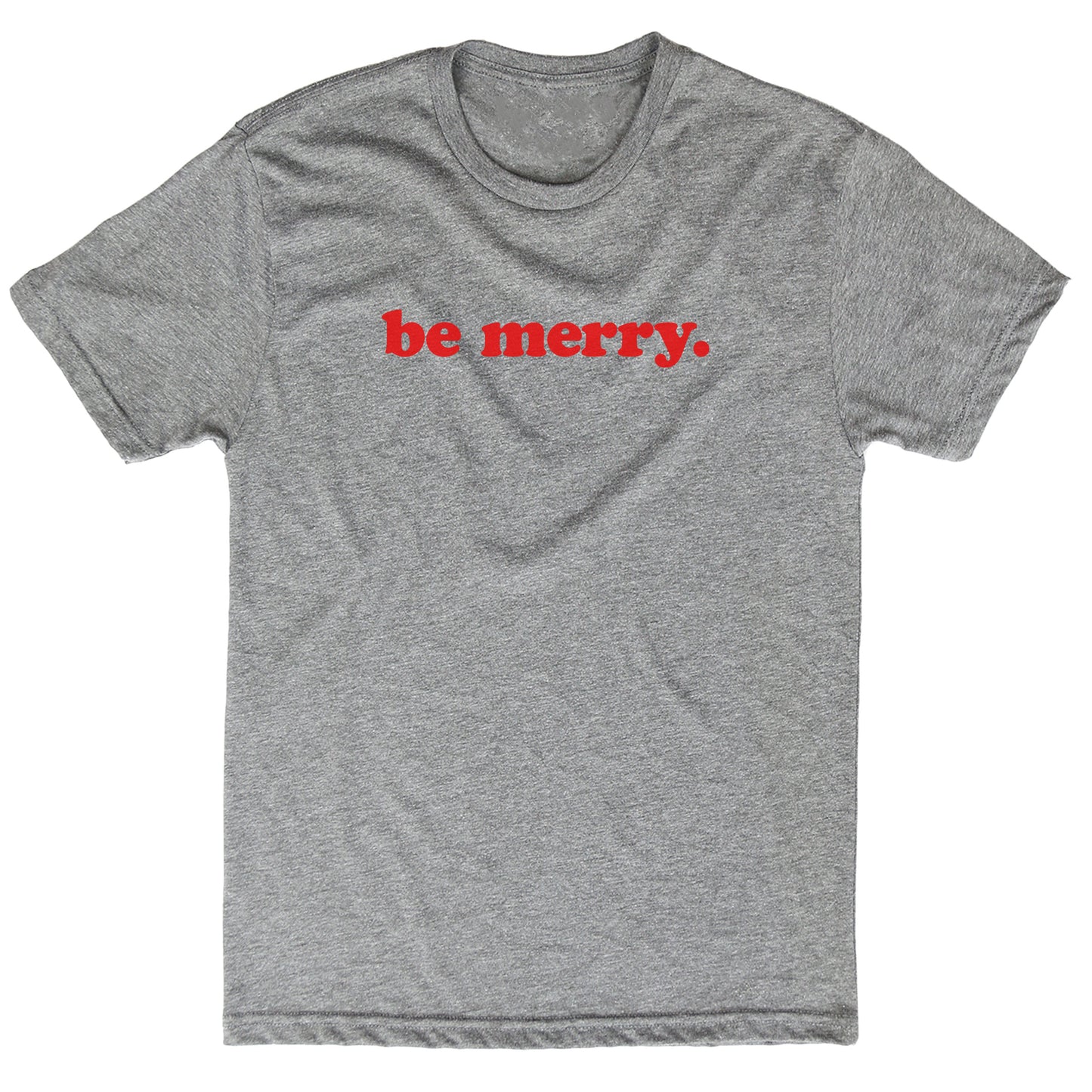 Be Merry Tee