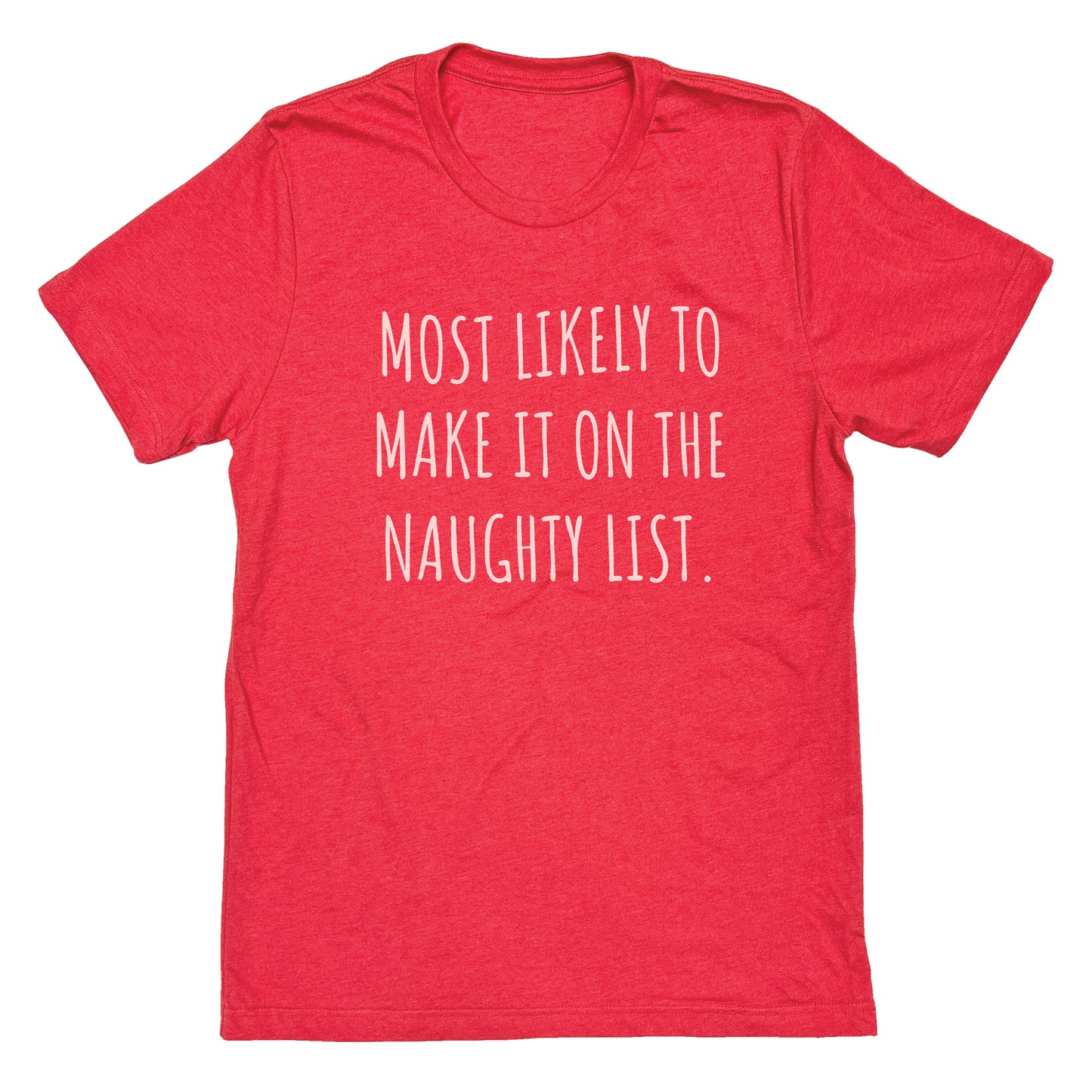 Most Likely to Make It On the Naughty List