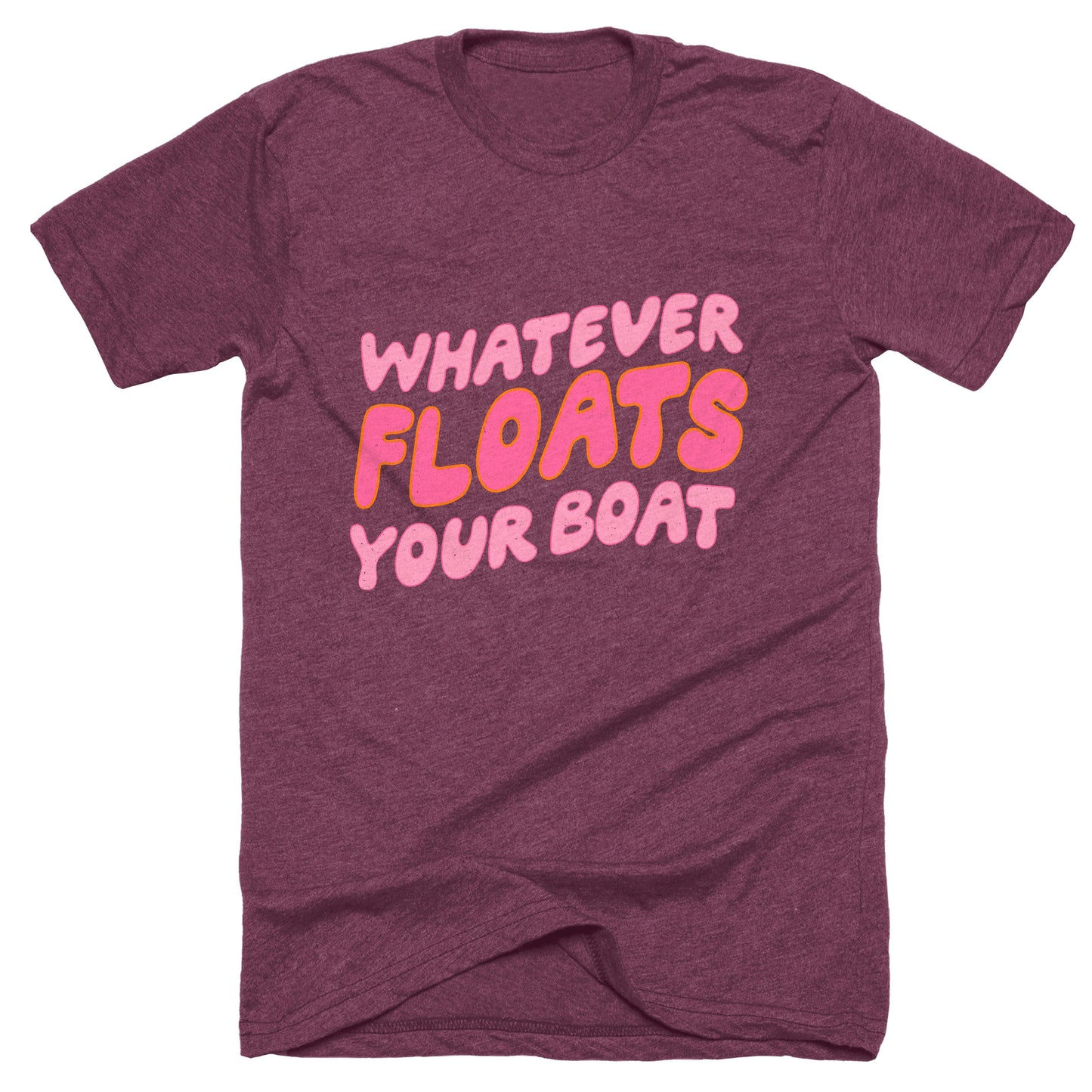Whatever Floats Your Boat Tee