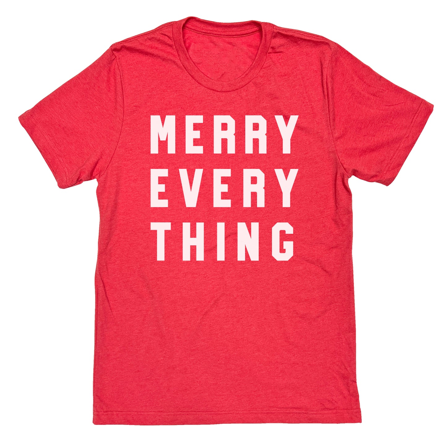 Merry Everything Tee