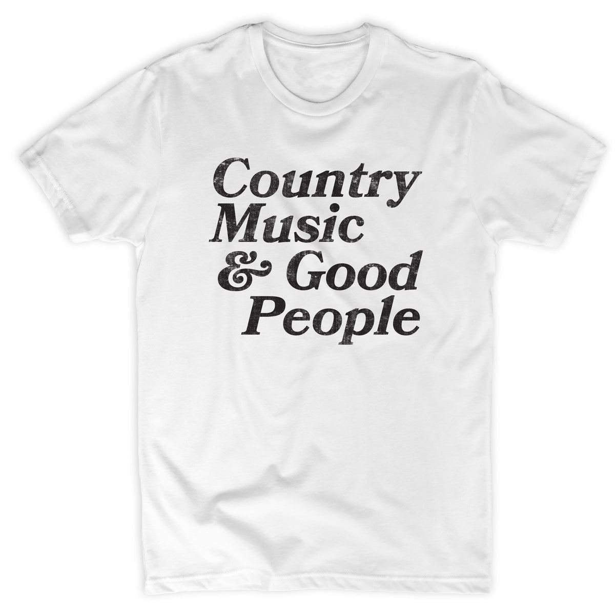 Country Music & Good People Tee