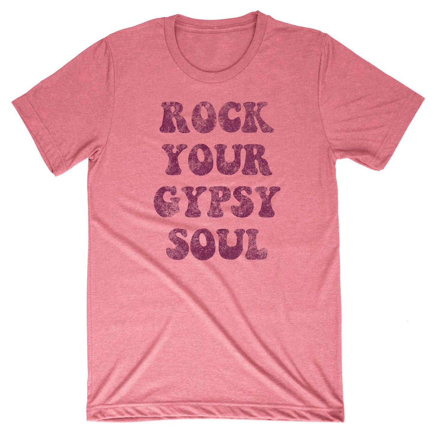 Rock Your Gypsy Soul Tee