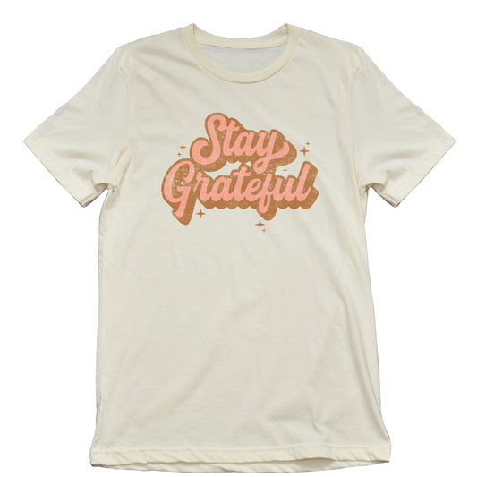 Stay Grateful Tee