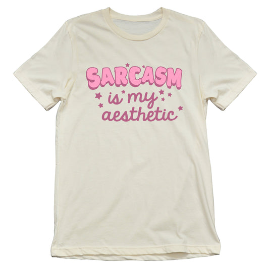 Sarcasm is My Aesthetic Tee