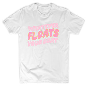 Whatever Floats Your Boat Tee